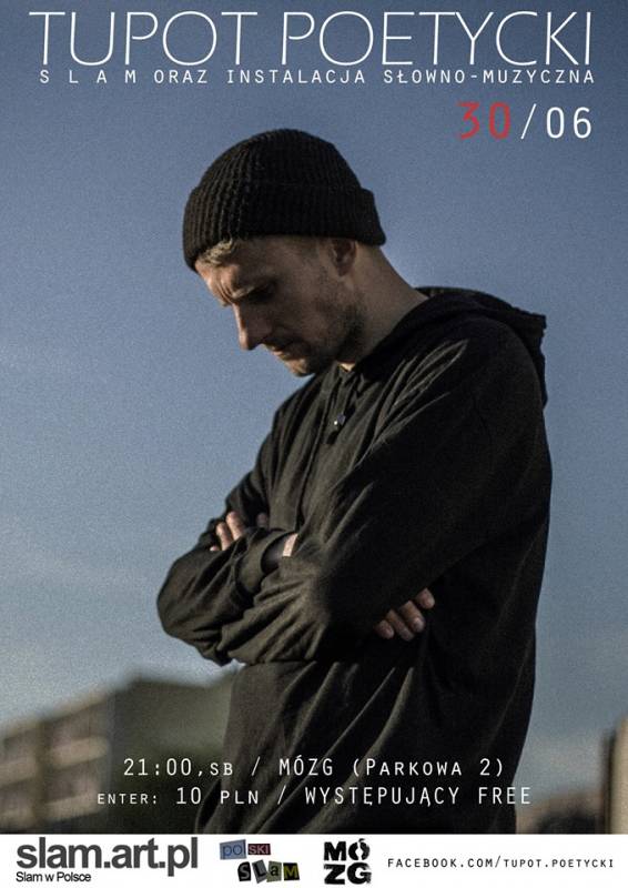 Tupot Poetycki 24 - SLAM + Szegetz