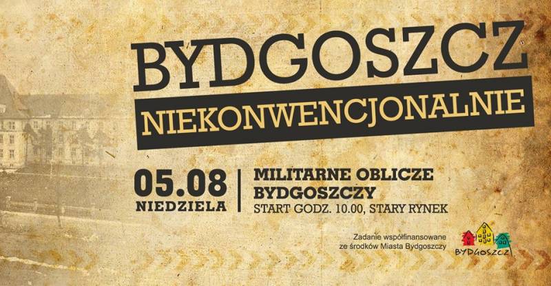 Bydgoszcz Niekonwencjonalnie - Militarne Oblicze Bydgoszcz