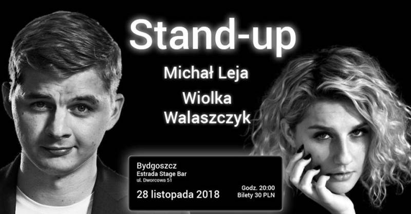 Stand-up: Michał Leja i Wiolka Walaszczyk