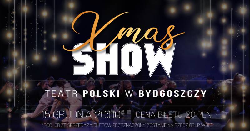 Świąteczny Spektakl Taneczny - XMAS SHOW 2018