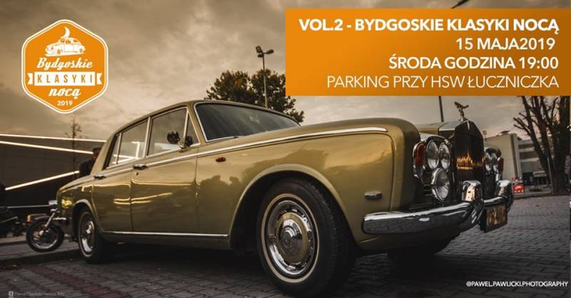 Vol.2 - Bydgoskie Klasyki Nocą
