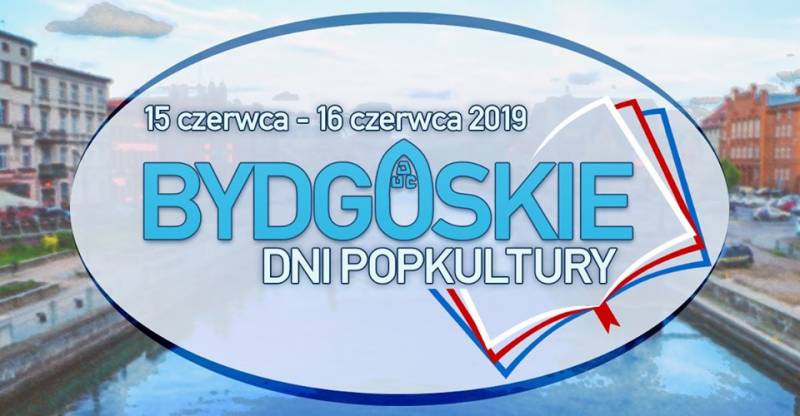 Bydgoskie Dni Popkultury - druga edycja!