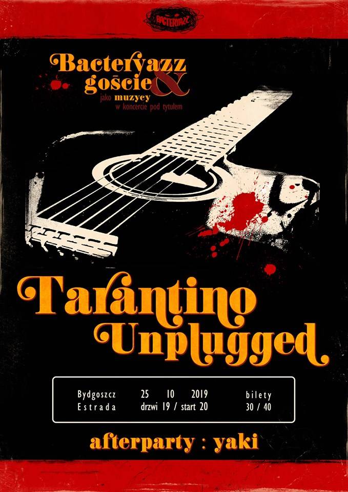Tarantino Unplugged (Bacteryazz) + Yaki