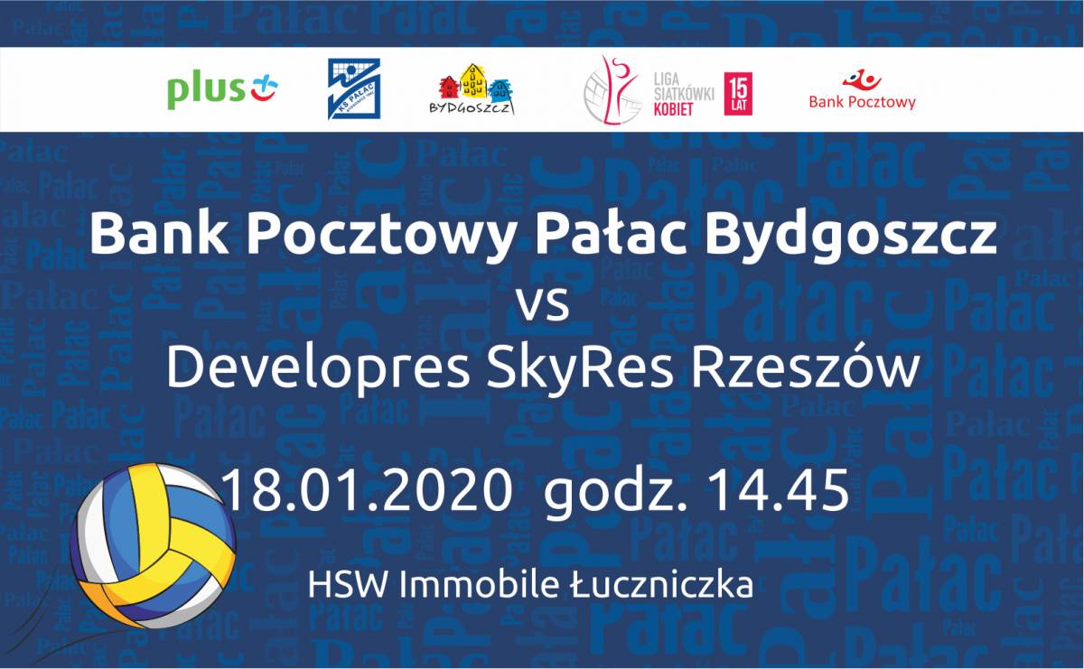 Siatkówka kobiet: Bank Pocztowy Pałac Bydgoszcz - Developres SkyRes Rzeszów