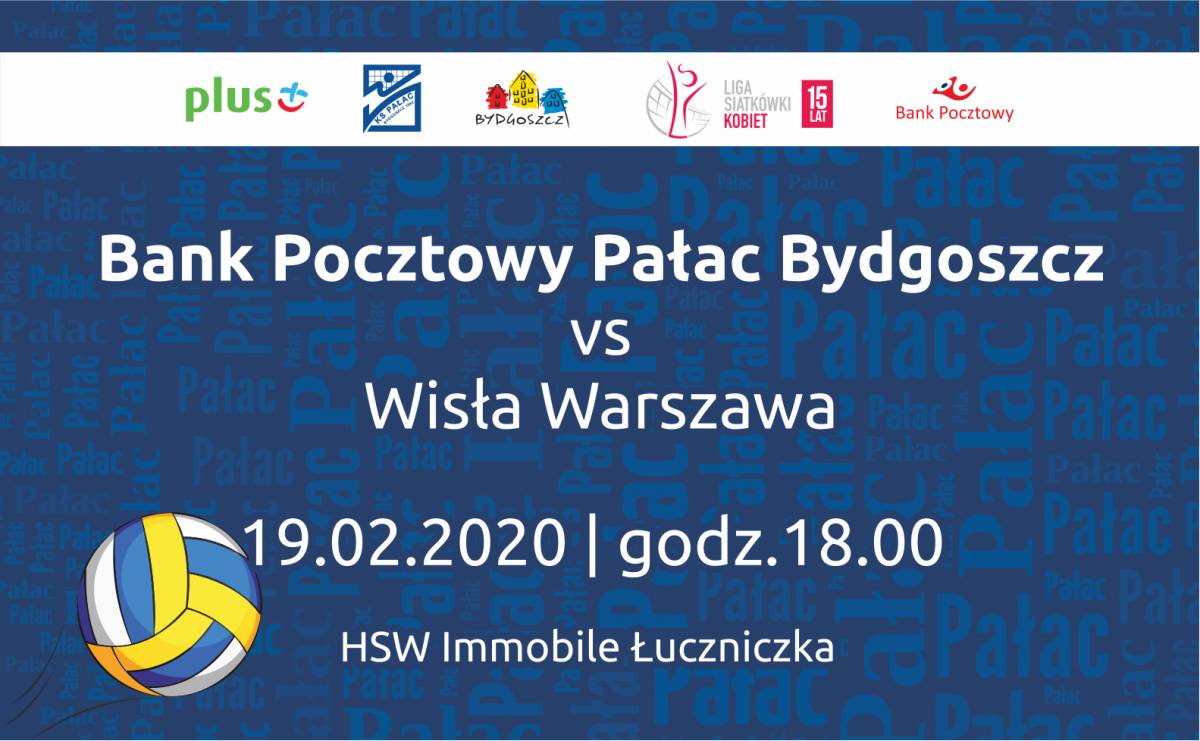 Siatkówka kobiet: Bank Pocztowy Pałac Bydgoszcz - Wisła Warszawa
