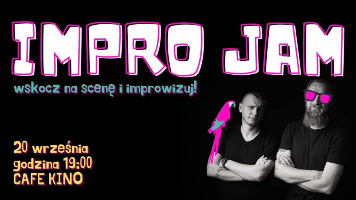 Impro Jam- wskocz na scenę i improwizuj!
