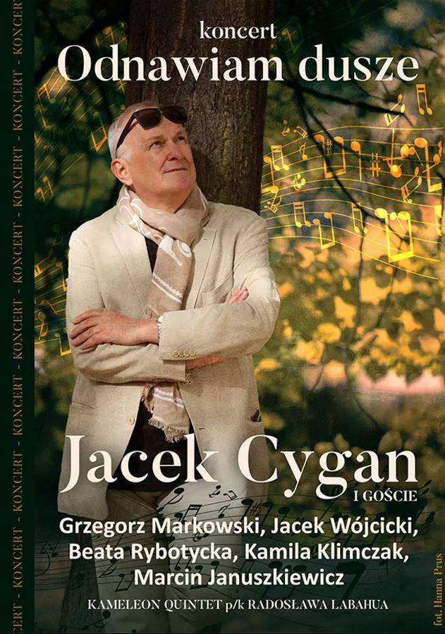 J. Cygan w koncercie „Odnawiam Dusze”. Gościnnie: G. Markowski, J. Wójcicki i inni