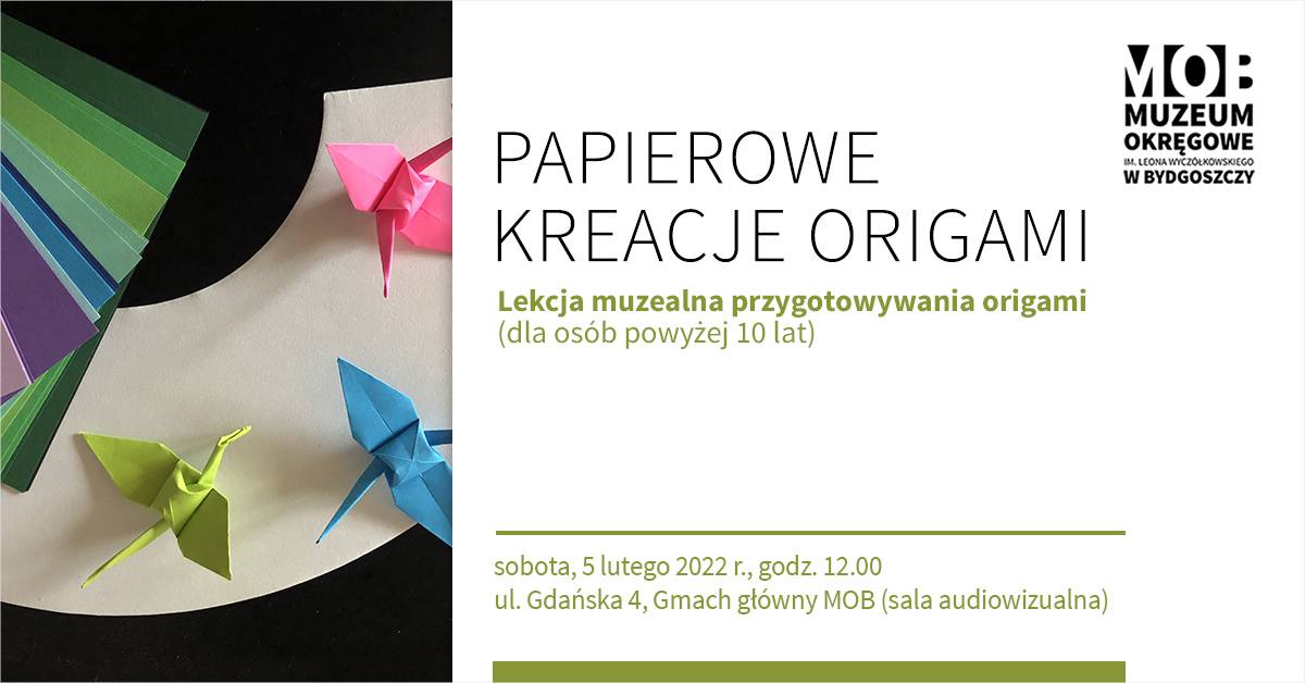 Papierowe kreacje origami - lekcja muzealna przygotowywania origami