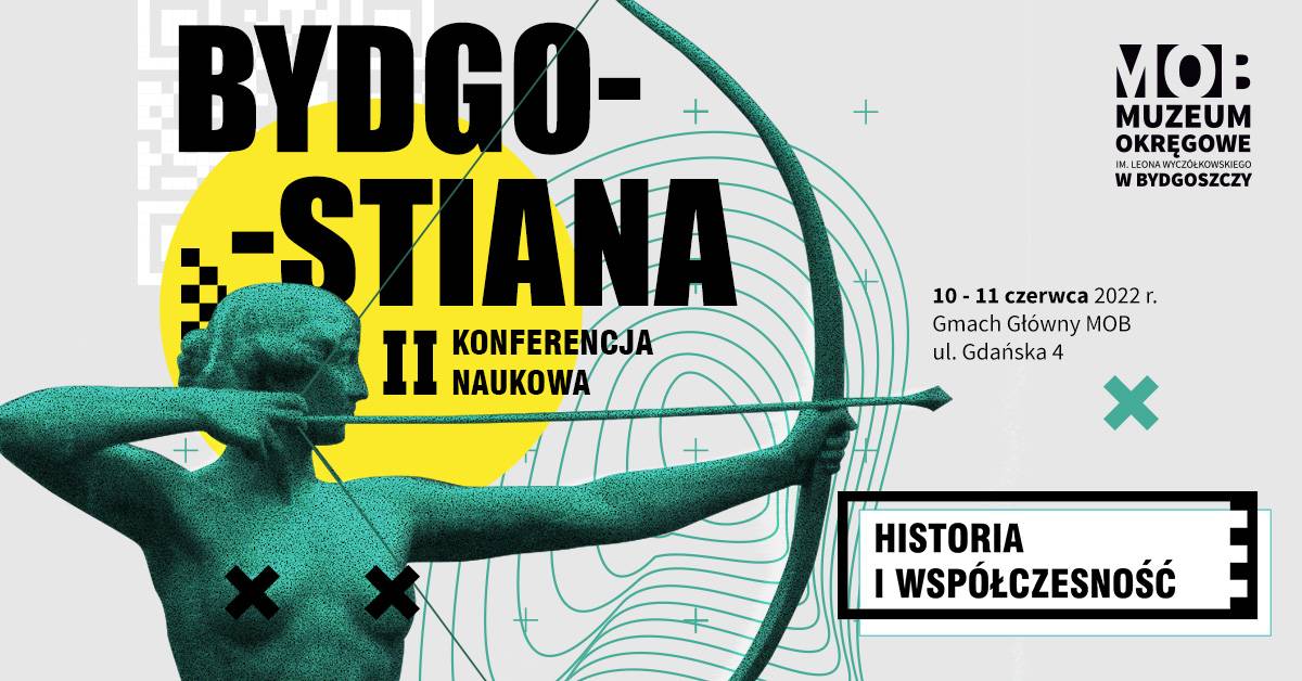 II konferencja naukowa Bydgostiana. Historia i wsp