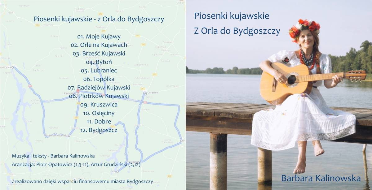 Piosenki kujawskie z Orla do Bydgoszczy - koncert promujący nową płytę Barbary Kalinowskiej