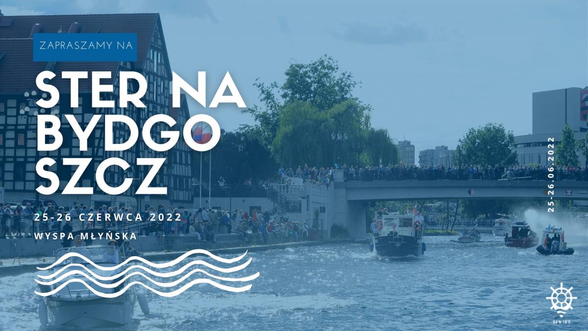 Bydgoski Festiwal Wodny Ster na Bydgoszcz 2022