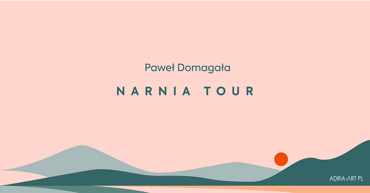 Paweł Domagała - Narnia Tour