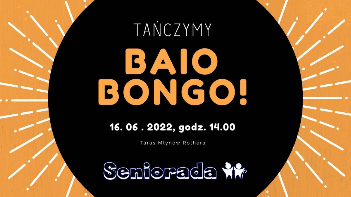 Tańczymy Baio Bongo - Seniorada 2022