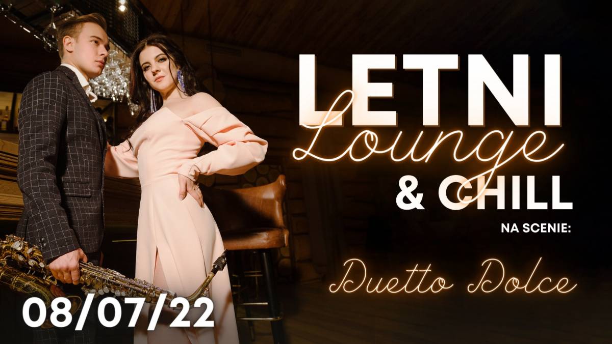 Letni Lounge & Chill | Duetto Dolce