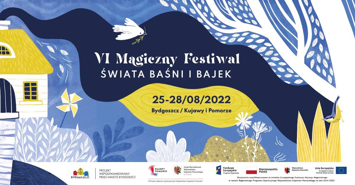 VI Magiczny Festiwal Świata Baśni i Bajek 'Pozytywka'