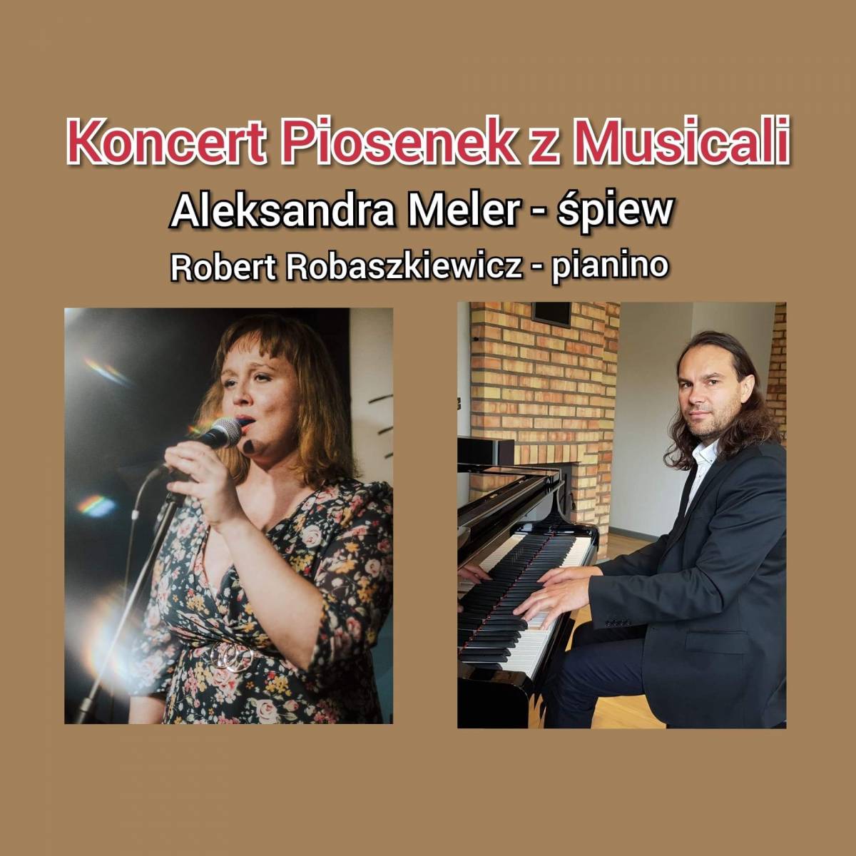 Aleksandra Meler, Robert Robaszkiewicz - koncert piosenek z musicali