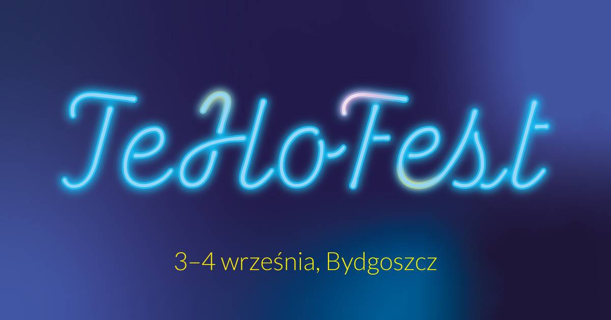TeHoFest 2022. Nowa Energia