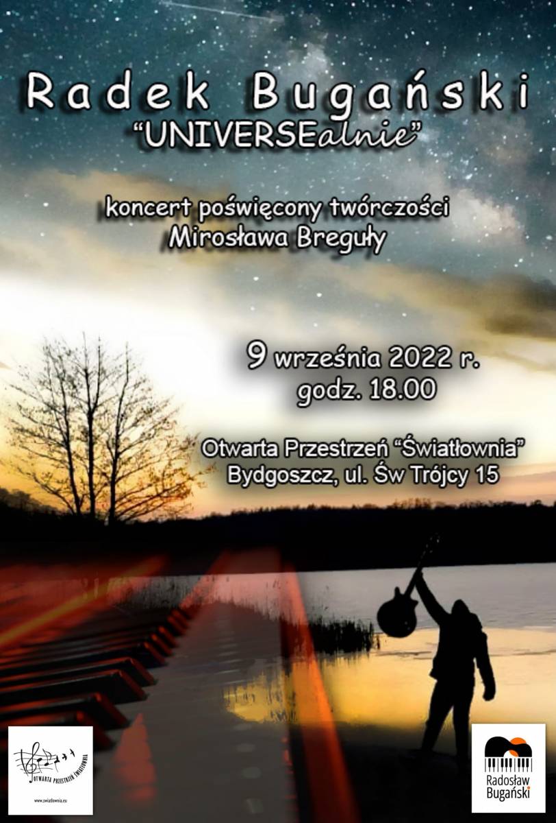 “UNIVERSEalnie”- koncert utworów zespołu Universe w wykonaniu Radka Bugańskiego