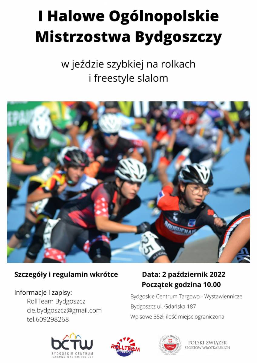 I Halowe Ogólnopolskie Mistrzostwa Bydgoszczy w jeździe szybkiej na rolkach i freestyle slalom