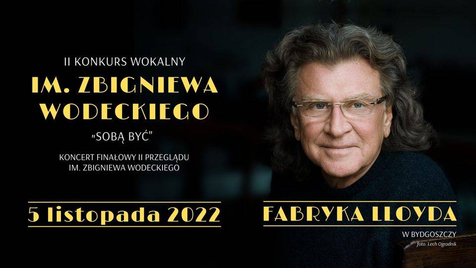 Koncert Finałowy II Konkursu Wokalnego im. Zbigniewa Wodeckiego