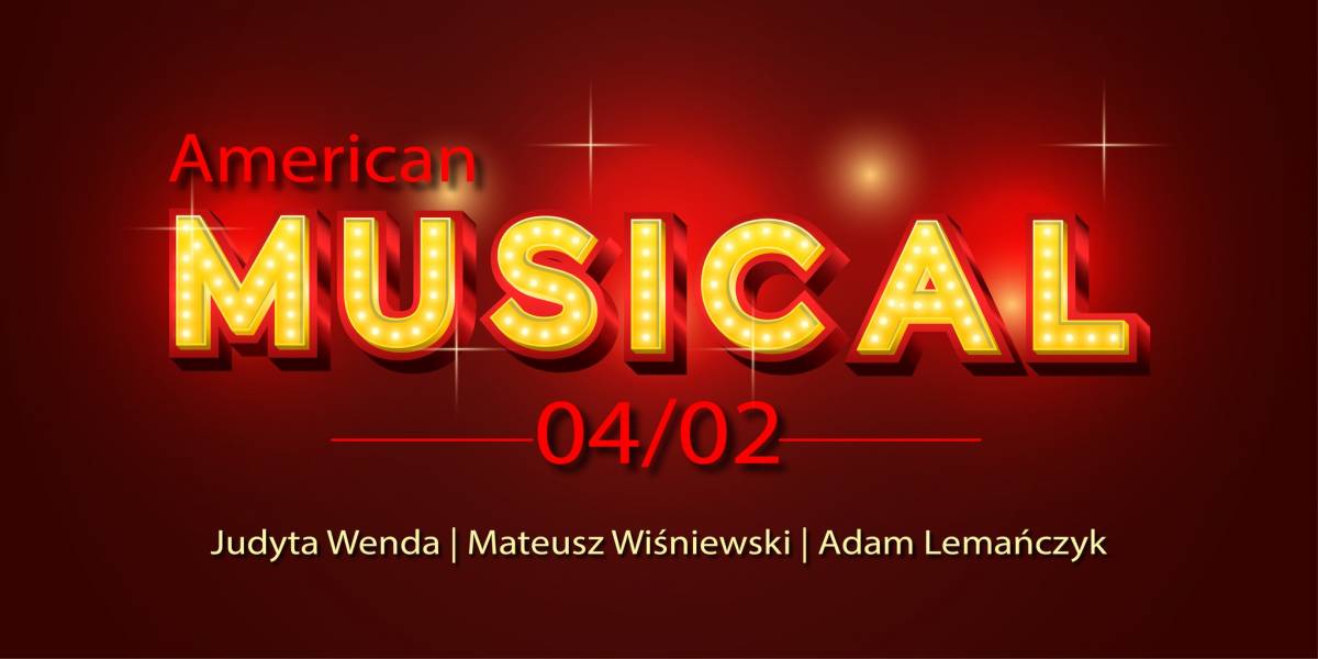 American Musical - Wieczór Amerykański 