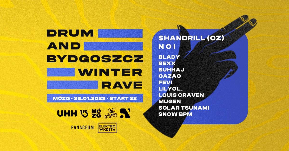 Drum And Bydgoszcz Winter Rave - Shandrill, N O I, BUHHAJ