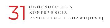 31. Ogólnopolska Konferencja Psychologii Rozwojowej