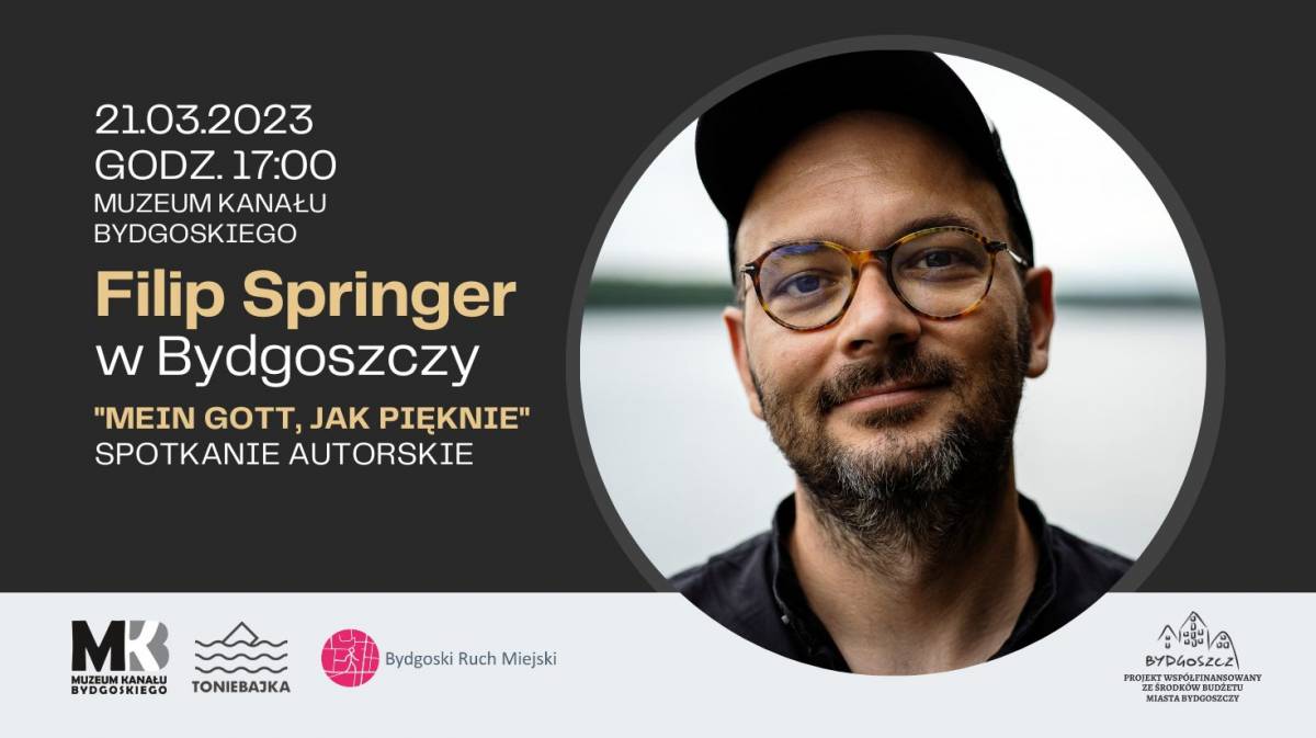 Spotkanie autorskie z Filipem Springerem | Mein gott, jak pięknie