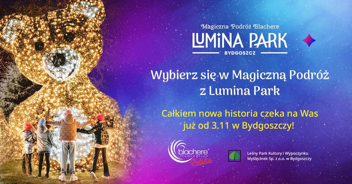 Lumina Park - Kraina Marzeń Blachere