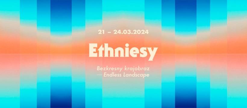 11. Edycja Festiwalu Muzyki Tradycyjnej i Ludowej ETHNIESY 2024