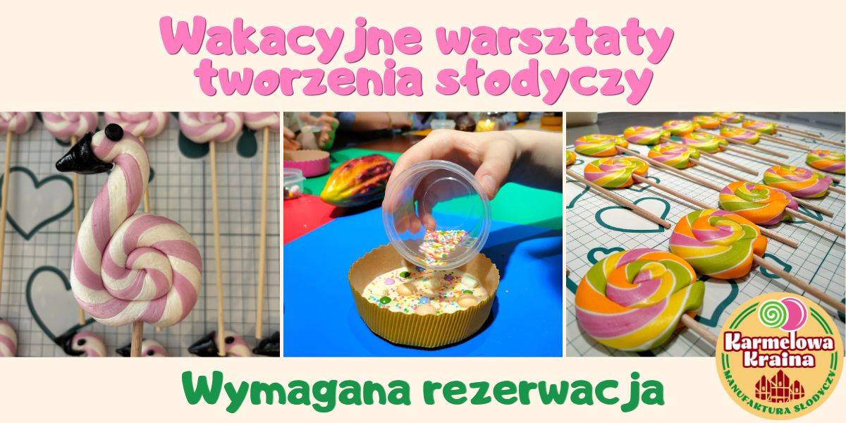 Manufaktura Słodyczy Karmelowa Kraina