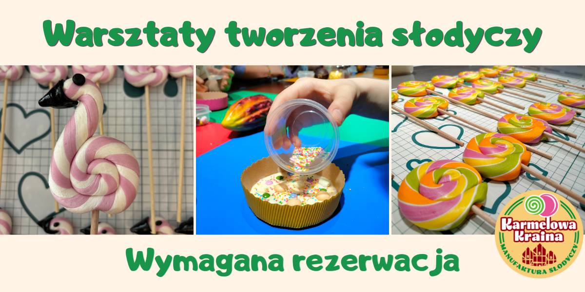Manufaktura Słodyczy Karmelowa Kraina