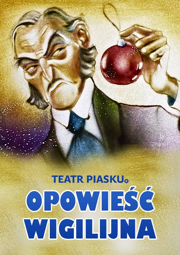 Teatr Piasku Tetiany Galitsyny – Opowieść Wigilijna