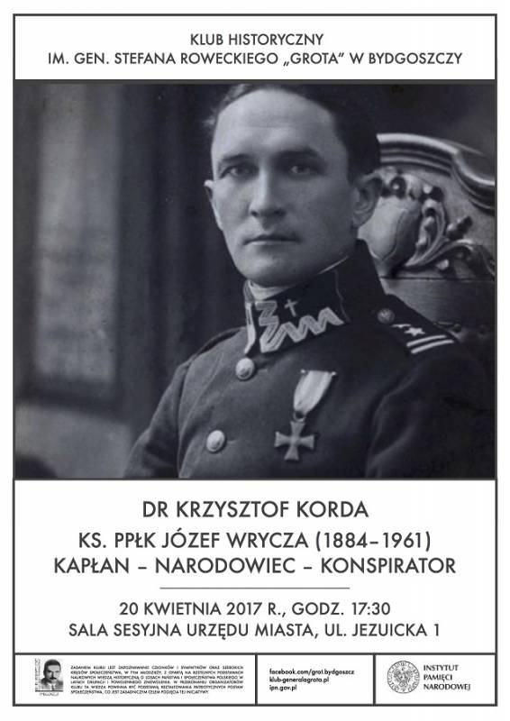 Ks. ppłk Józef Wrycza (1884–1961): Kapłan – narodowiec – konspirator